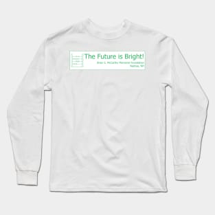 Math - The Future is Bright! Long Sleeve T-Shirt